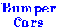 Bumper Cars